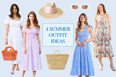 4 Summer Outfit Ideas